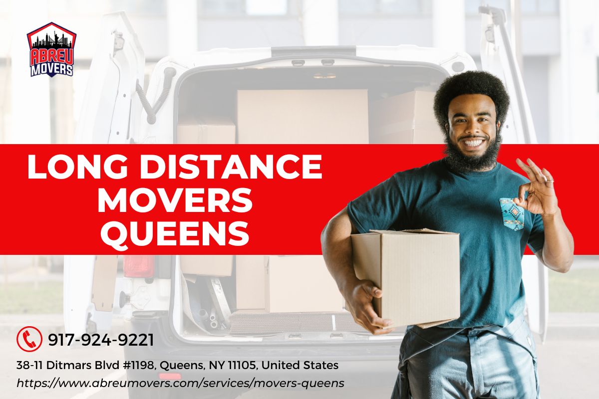 Abreu Movers Queens - Making Long Distance Moving in Queens Easier than 